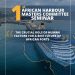 African Harbour Masters Committee to Hold Inaugural Meeting in Tangier